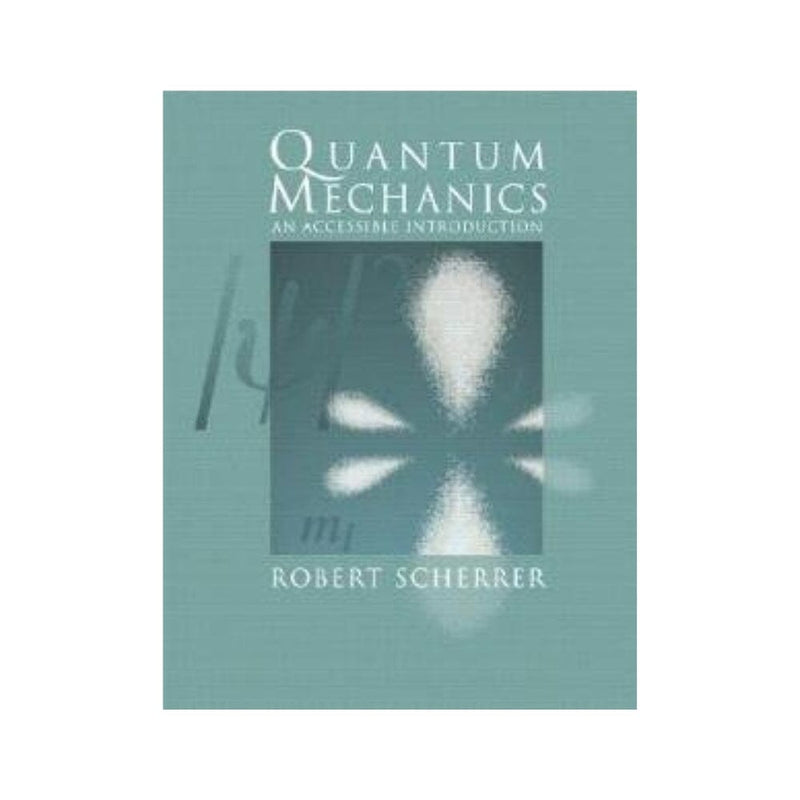 كتاب ميكانيكا الكم Quantum Mechanics: An Accessible Introduction