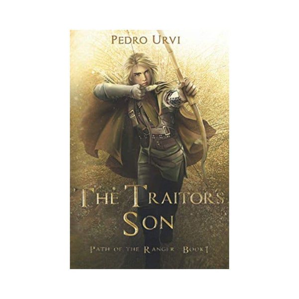 ابن الخائن The Traitor's Son: (Path of the Ranger Book 1)