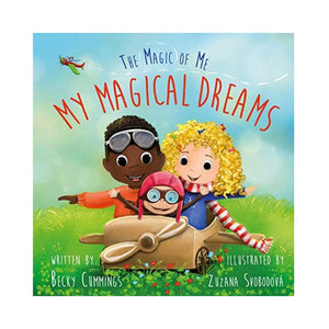 أظهر للأطفال كيفية الوصول إلى الأهداف وتحقيق أحلام كبيرة My Magical Dreams - Show Kids how to Reach Goals and Dream Big!