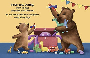 أحبك يا أبي - كتاب أطفال  I Love You, Daddy - Children's Padded Board Book - Love