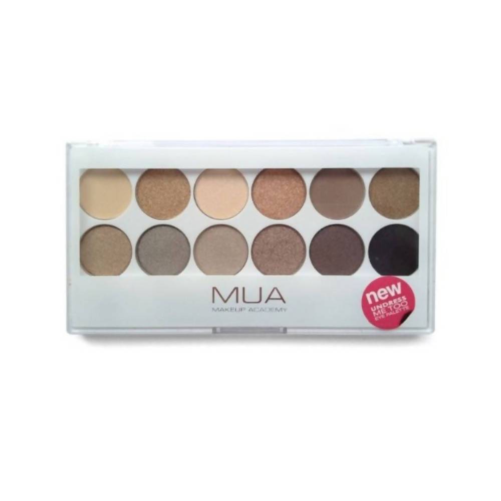 The eye shadow is the eyes of the eyes of MUA UNDRESS Me Too Eyeshadow Palette